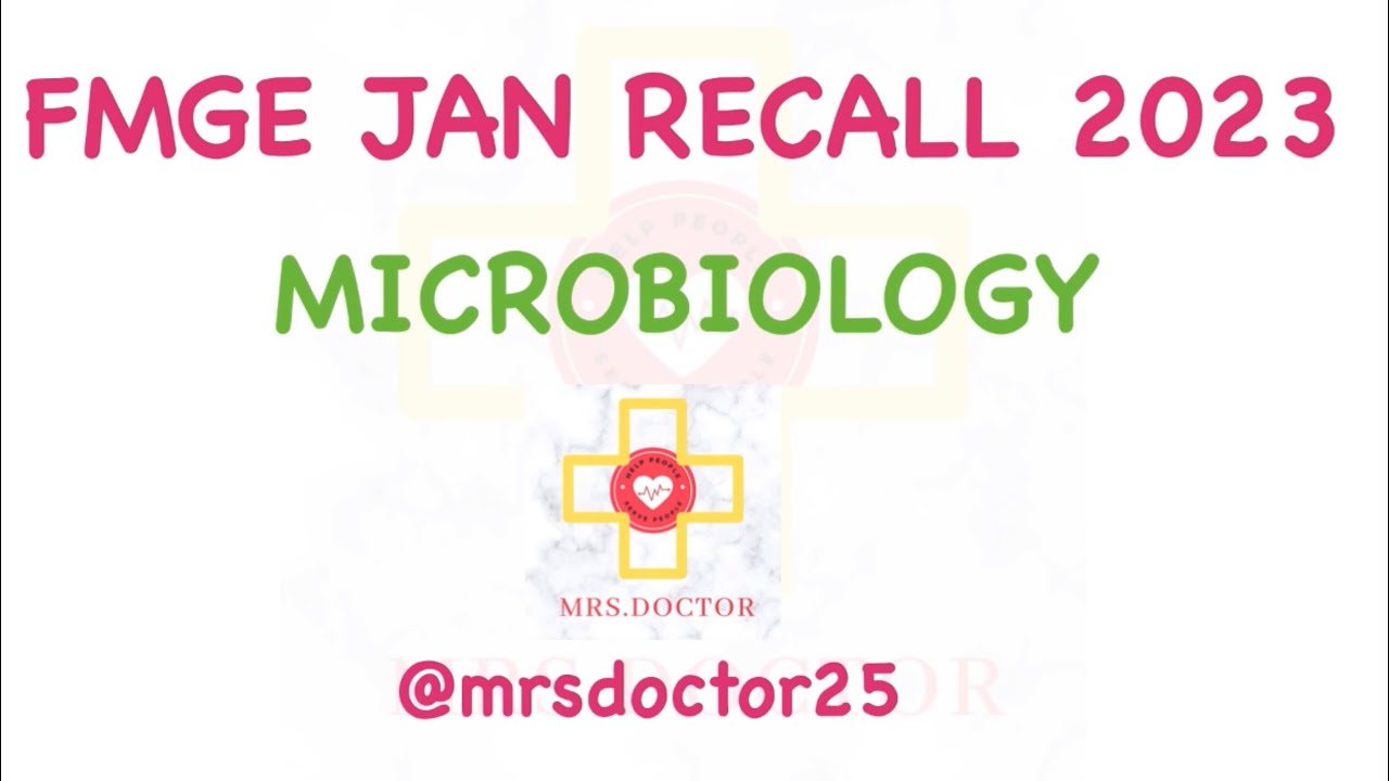 FMGE 2023 Recall ​⁠@MrsDoctor25 MICROBIOLOGY #FMGE #USMLE #NEETPG #NEXTPG #FIRSTAID #FMGE2023 #JAN
