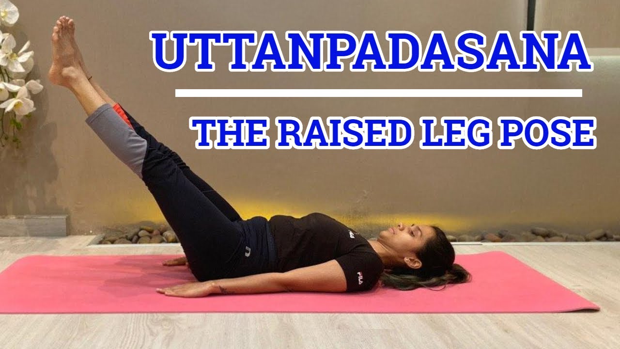 How to do Uttanpadasana (raised leg pose) | Yoga tutorials for beginners | Yoga asanas |Yoga benefit