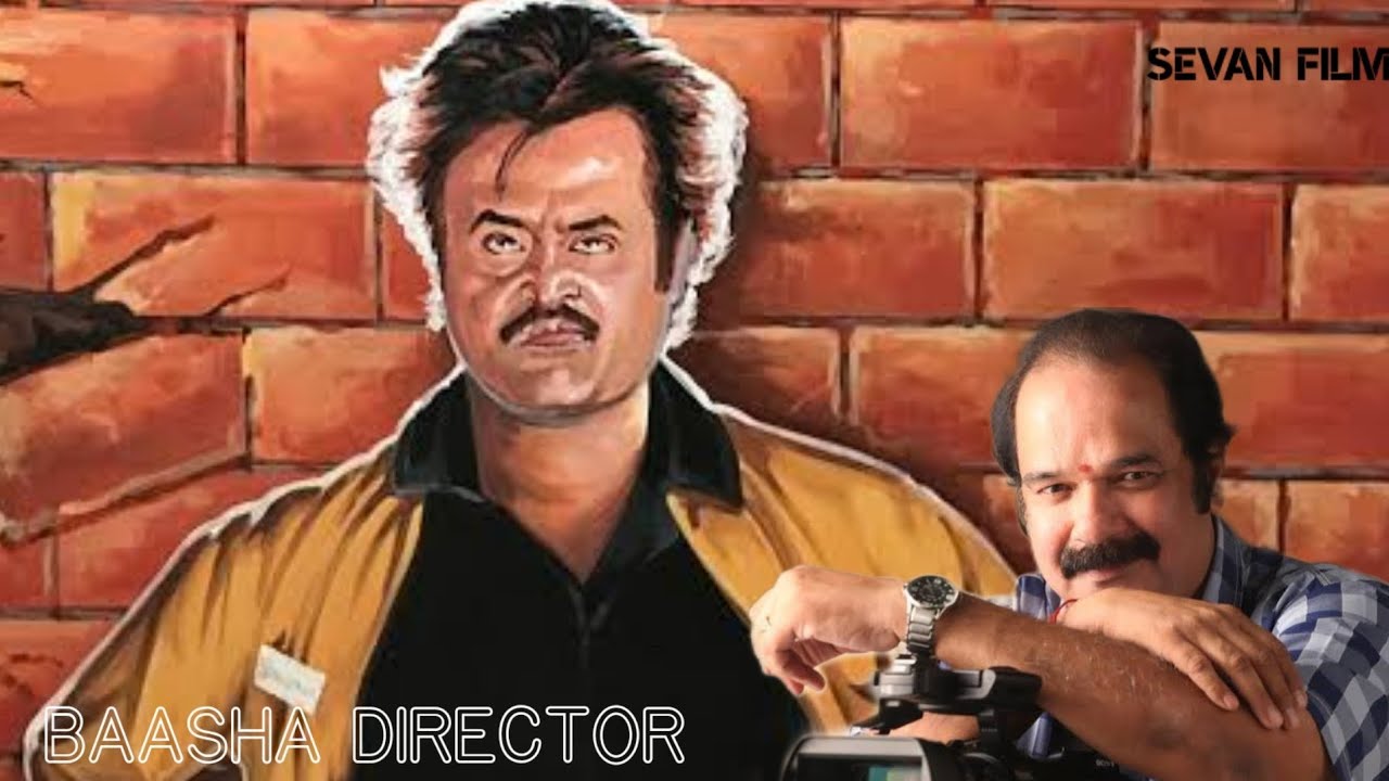 Baasha movie secret | Suresh krissna | Rajinikath | Sevan film