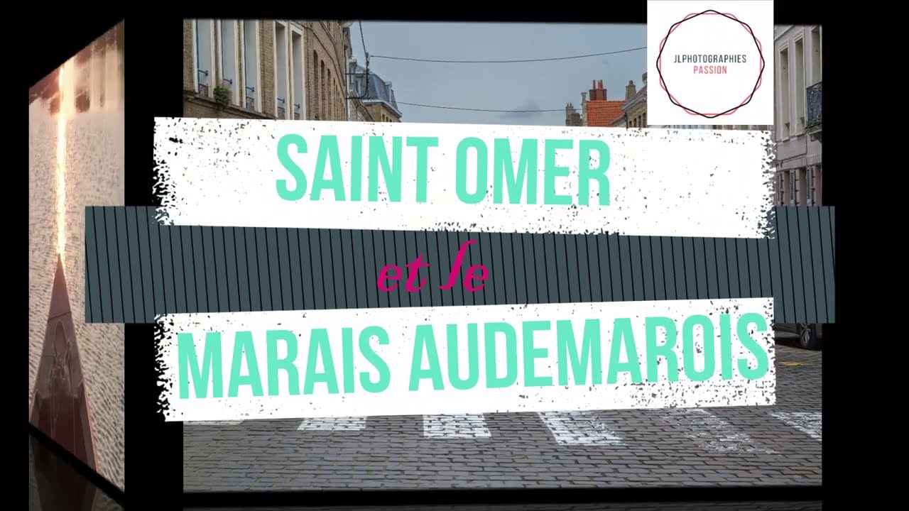 Balade - Saint-Omer et le Marais Audemarois