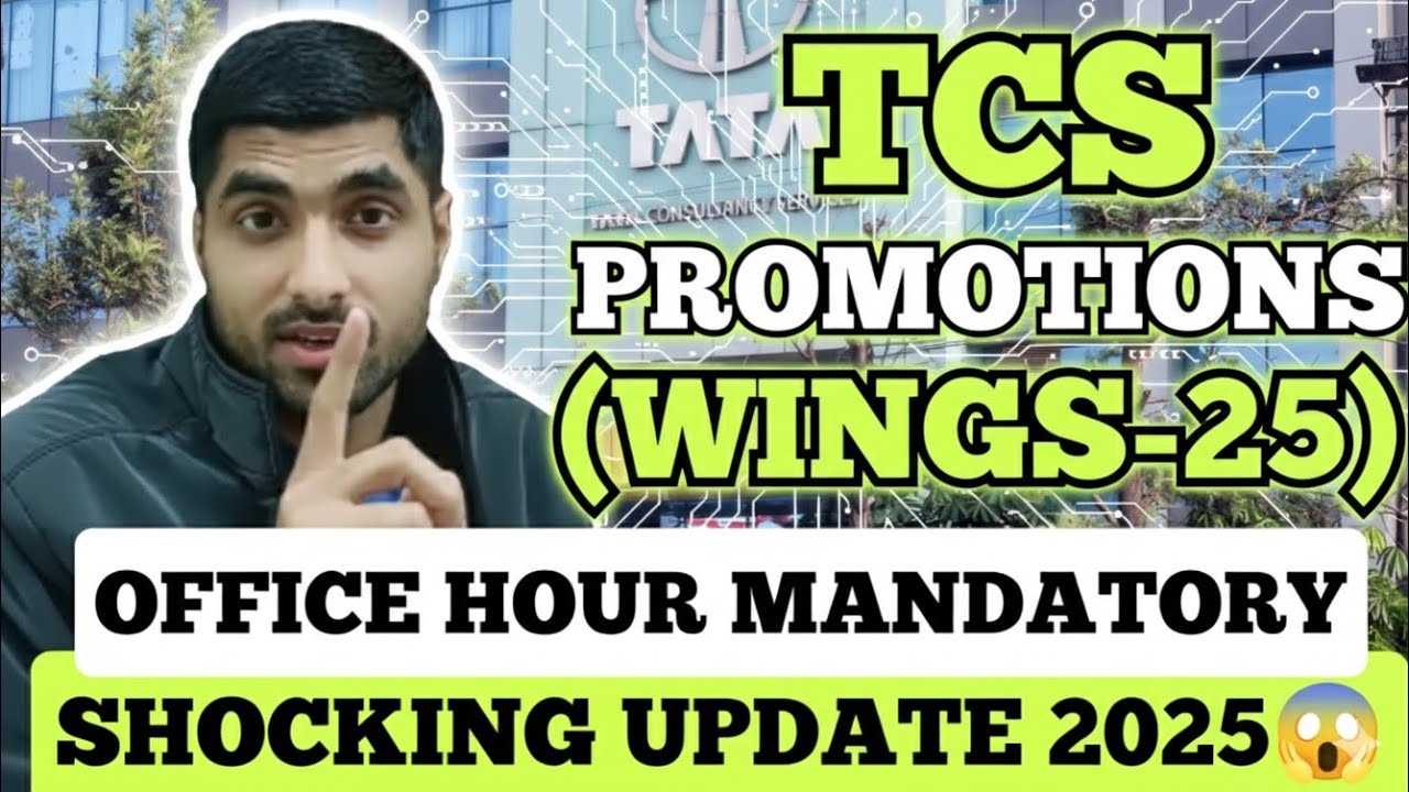 BIG Update TCS Promotions WINGS Policy 2025 😱 Urgent Office Hours 🔥