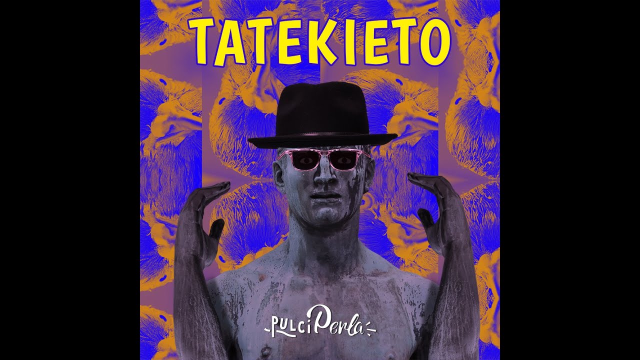 PulciPerla TATEKIETO [clip officiel]