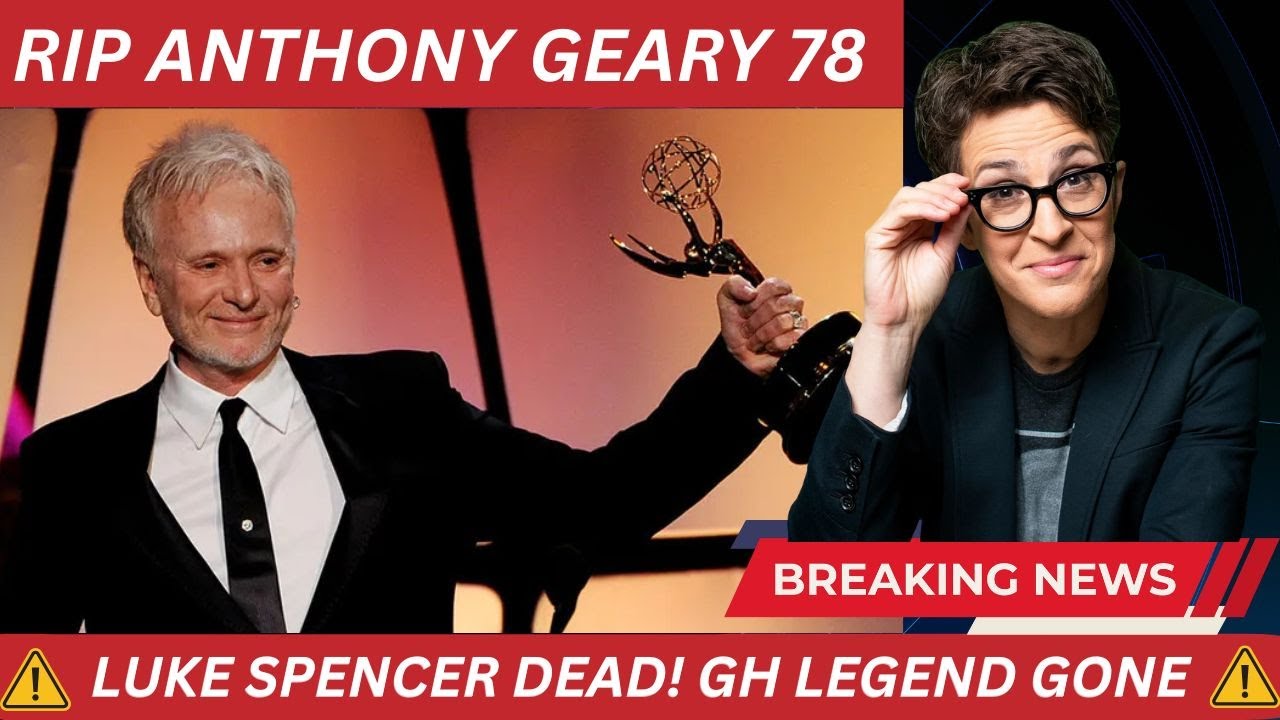 Anthony Geary DEAD at 78 | Luke Spencer Legacy Exposed | General Hospital RIP