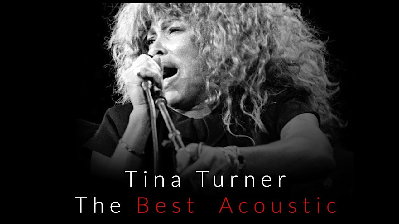 Tina Turner - The Best - Acoustic