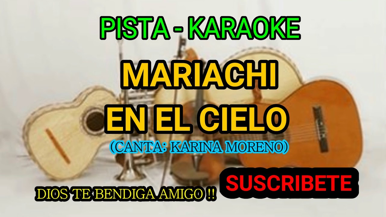 MARIACHI EN EL CIELO (Pista - Karaoke)