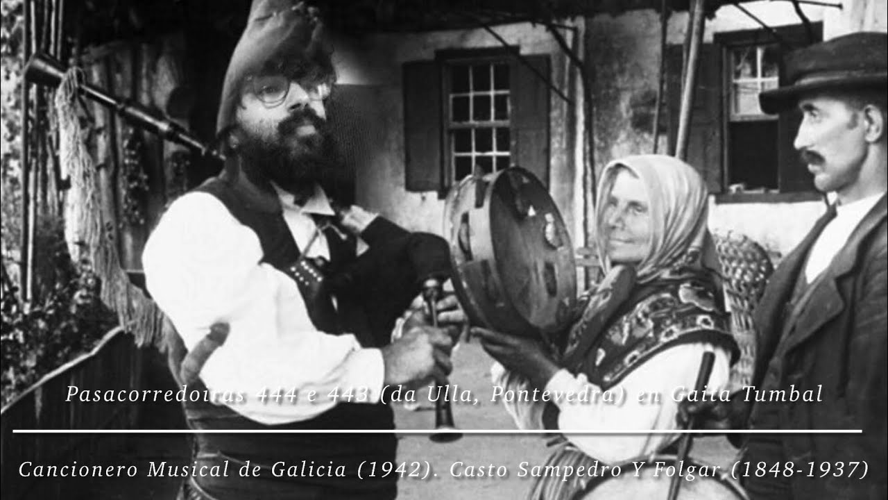 Pasacorredoiras 444-443 (da Ulla, Pontevedra) en Gaita Tumbal. Cancionero Musical de Galicia (1942)