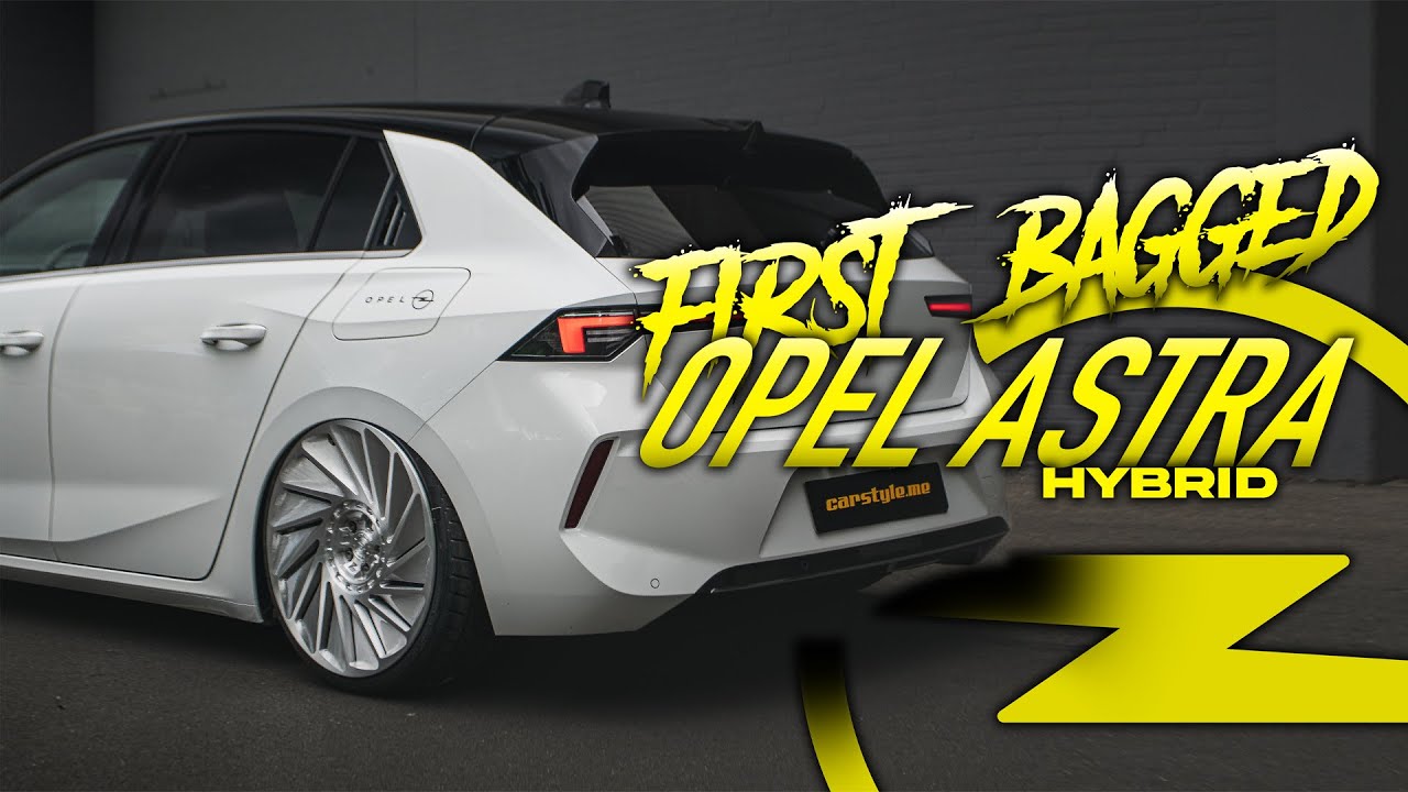 1st bagged Opel Astra Hybrid worldwide | XS MAG