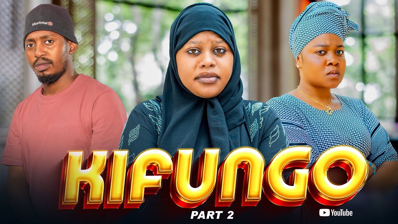 KIFUNGO PART 2