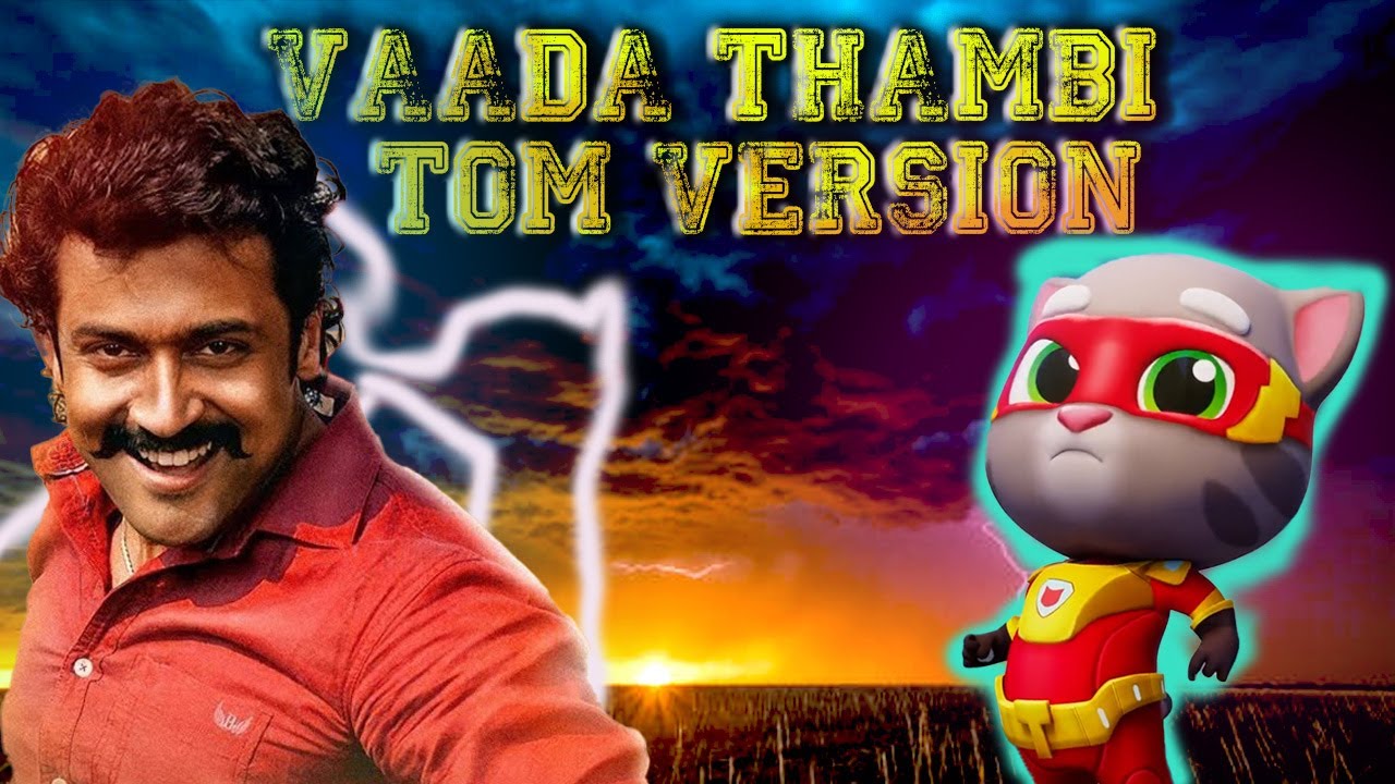 Vaada Thambi Tom Tamil Song - #EtherkumThuninthavan # VaadaThambiTom #TomTamilSong