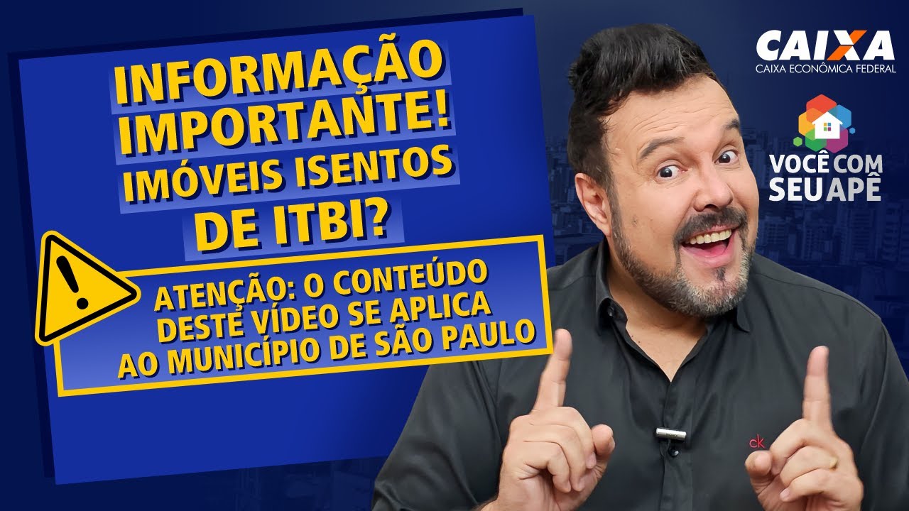 INFORMA&Ccedil;&Atilde;O IMPORTANTE: Im&oacute;veis Isentos de ITBI? Programa Minha Casa Minha Vida.