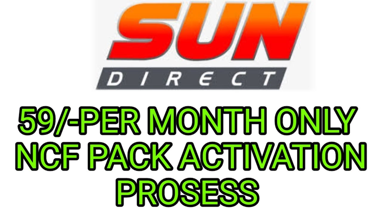 NCF 59 PACK ACTIVATION PROCESS #SUN DIRECT#STEP BY STEP#SELF APP