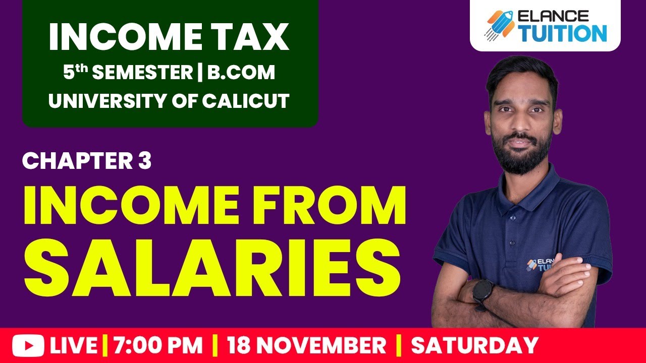Income Tax | 5th Semester | Income from Salaries | Crash Course | Elance B.Com/BBA | Elance Tuition