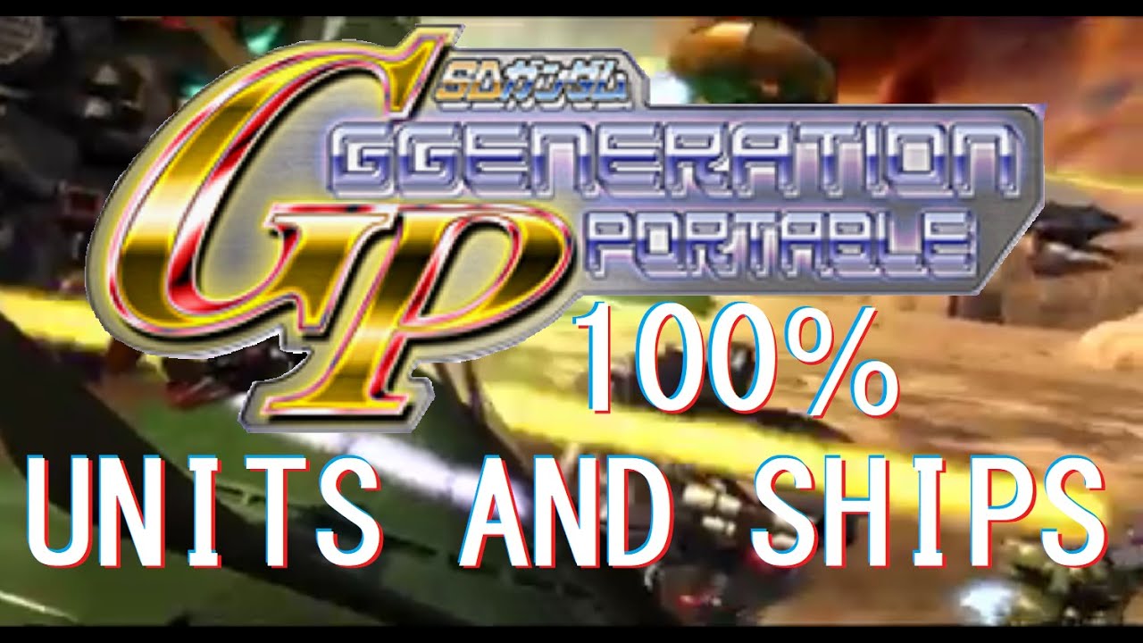 SD Gundam G Generation Portable; All Mobile Suits And Ships