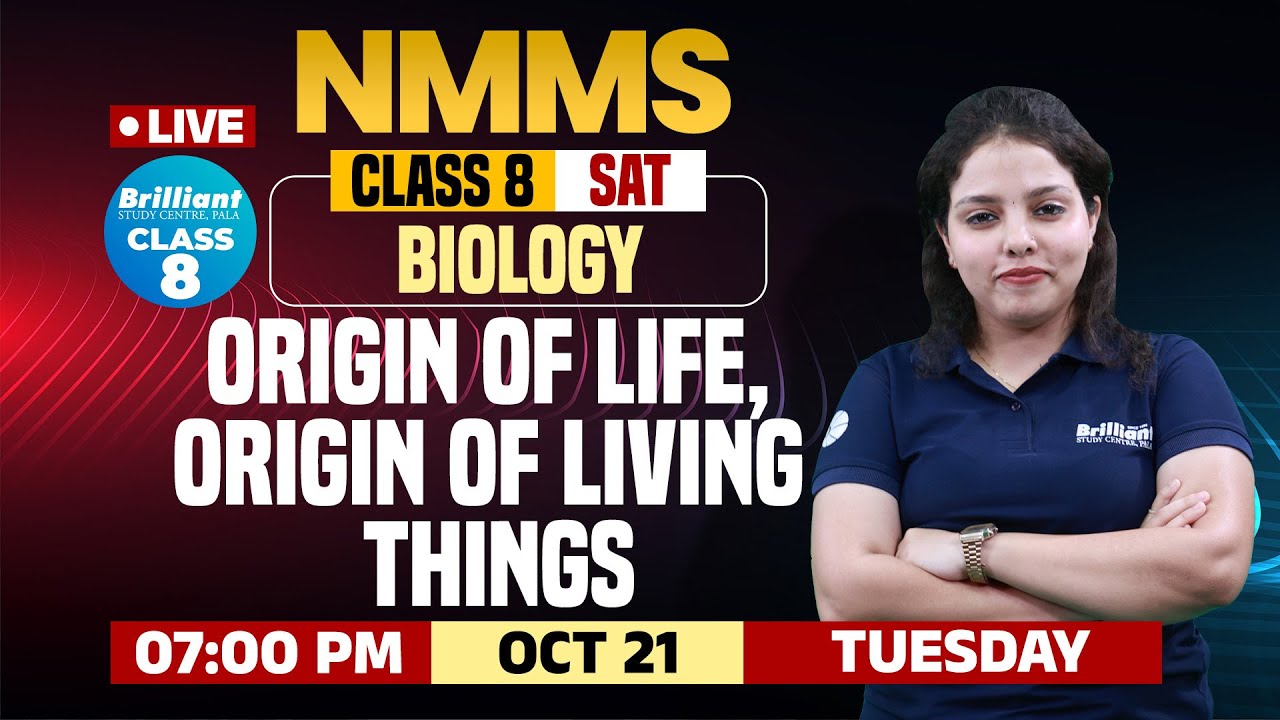 NMMS SAT 2026 | Class 8 | ORIGIN OF LIFE, ORIGIN OF LIVING THINGS | BIOLOGY  |  OCT 21 @7PM