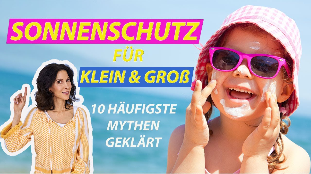 Sonnenschutz für jedes Alter - Groß & Klein - Hautärztin erklärt 10 Top Q&A  | Doktor Julie