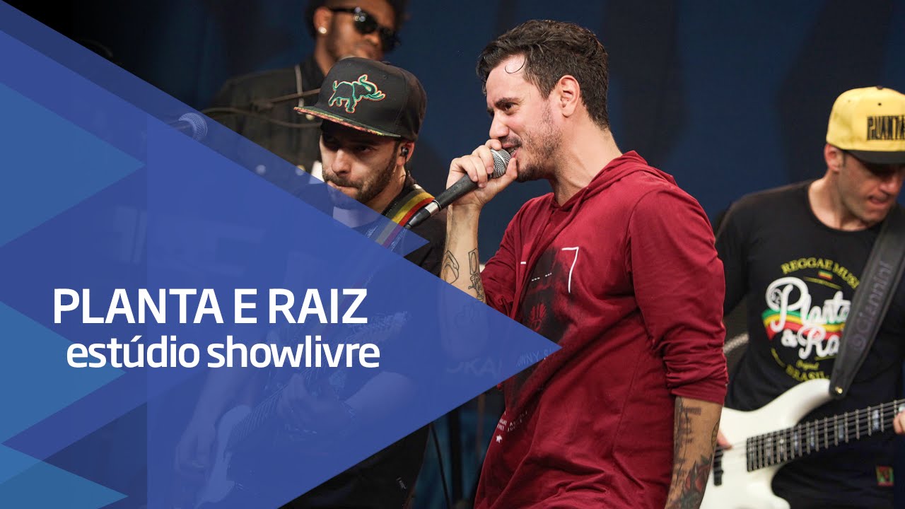 "To no barato" - Planta e RaÍz no Estúdio Showlivre 2015
