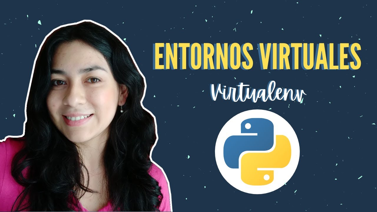 ENTORNOS VIRTUALES DE PYTHON | Usando virtualenv