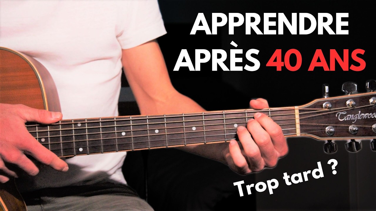 7 CONSEILS pour APPRENDRE la GUITARE après 40 ans