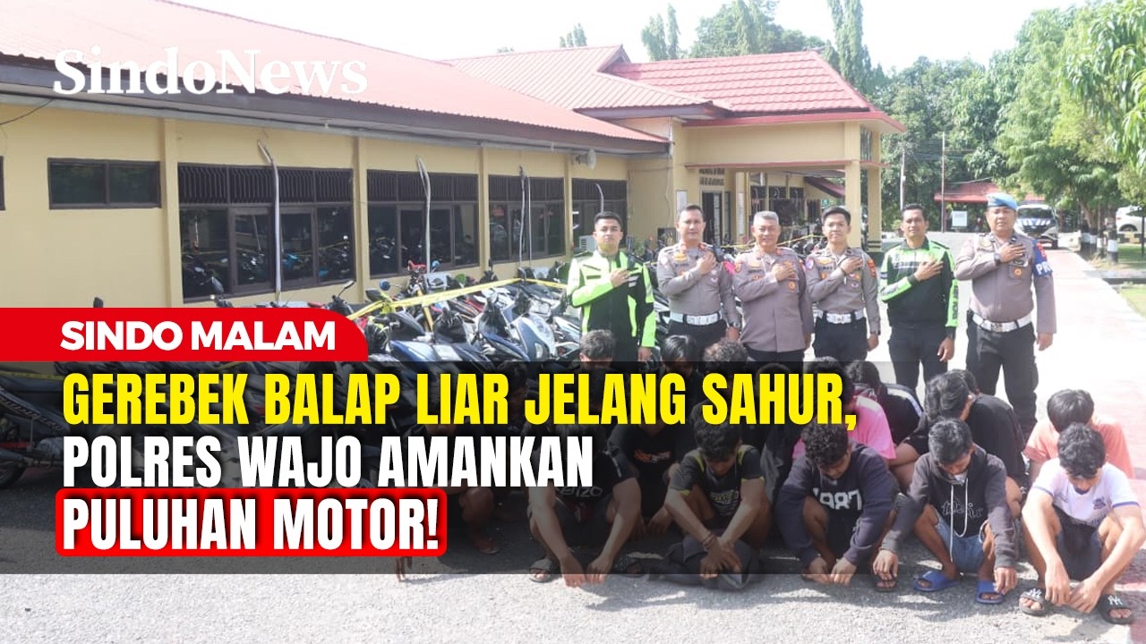Gerebek Balap Liar Jelang Sahur, Polres Wajo Amankan Puluhan Motor! | Sindo Malam | 03/03 | Part 1