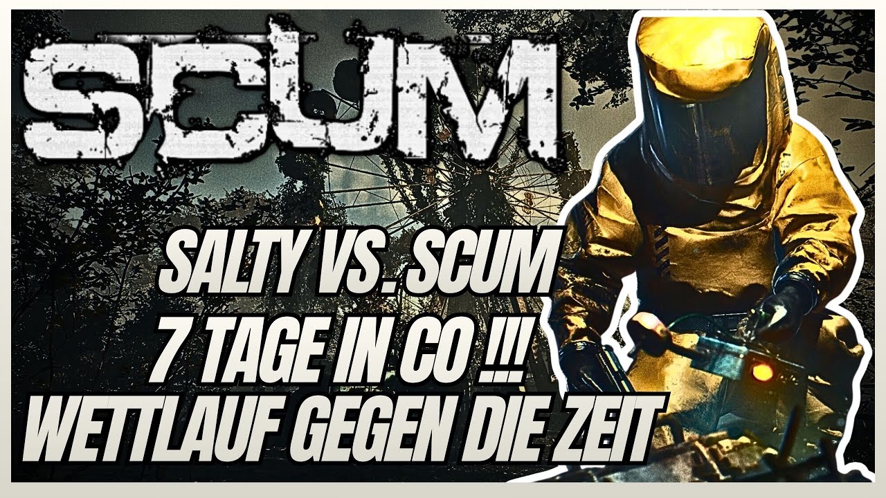 Salty vs. SCUM – Tag 1 Part 3 | Wir wollten nur überleben… dann eskaliert alles komplett!