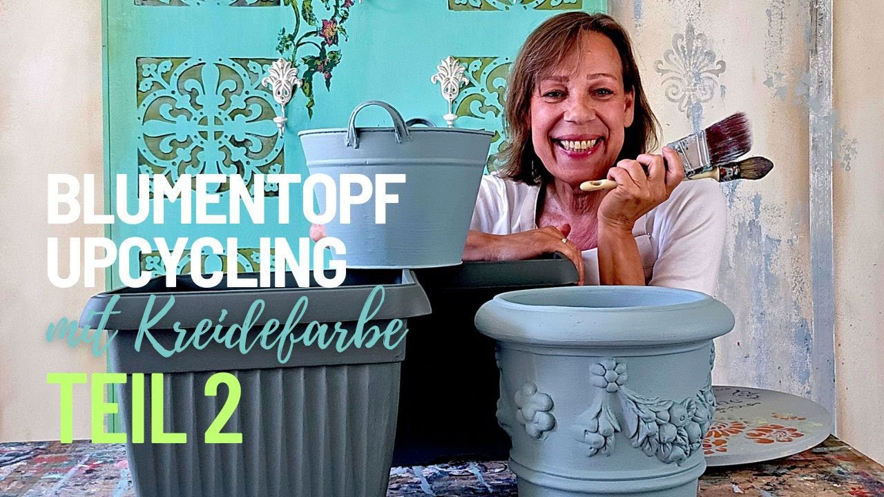 Blumentöpfe aus jedem Material - passend bemalt und richtig schön mit Kreidefarbe