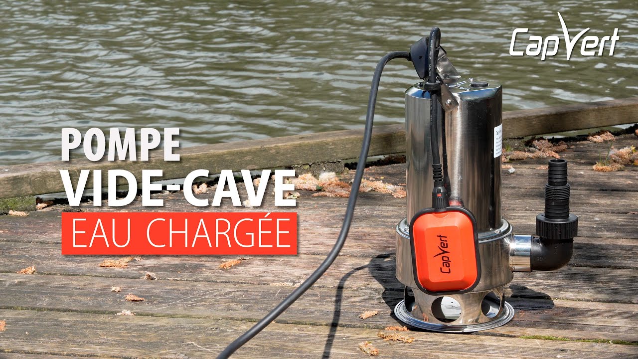 Pompe vide-cave eau chargée Inox CAPVERT !