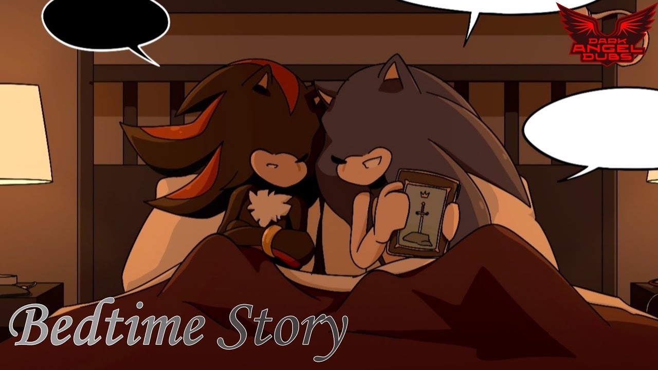 Bedtime Story (Sonadow Comic Dub)