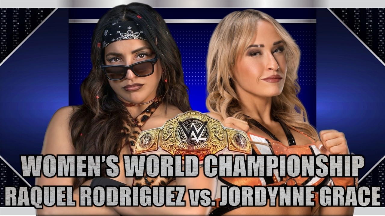 WWE 2K25 : 2026.02.15_1_WOMEN'S WORLD CHAMPIONSHIP_RAQUEL RODRIGUEZ vs. JORDYNNE GRACE