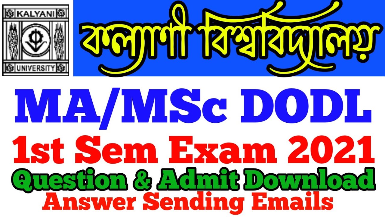 Kalyani University DODL MA/MSc 1st Sem Online Exam Question Paper & Admit Download. Emails to Answer