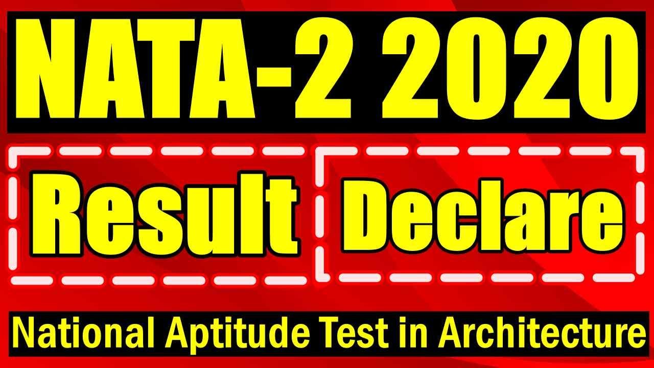 NATA test 2 Result announced declare | NATA phase 2 result declare |National aptitude test architect