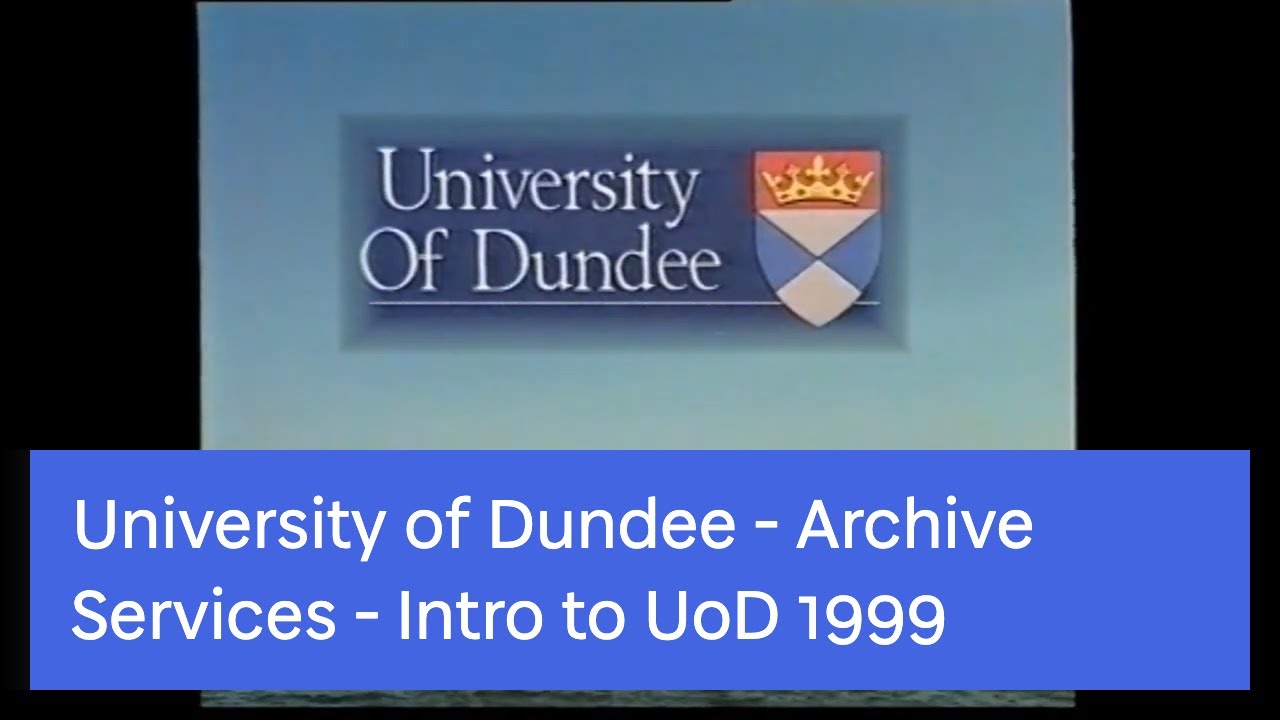 University of Dundee - Archive Services - 9 Introduction to UoD 1999