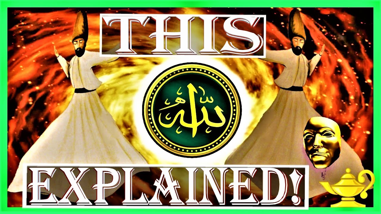 How to understand: What is Sufism? (Islamic Mysticism)