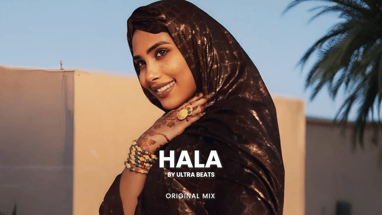Hala - Ultra Beats | Beautiful Arabic Music