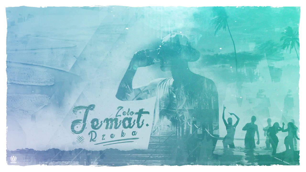 ZELO - Temat rzeka (Oficjalne Audio)