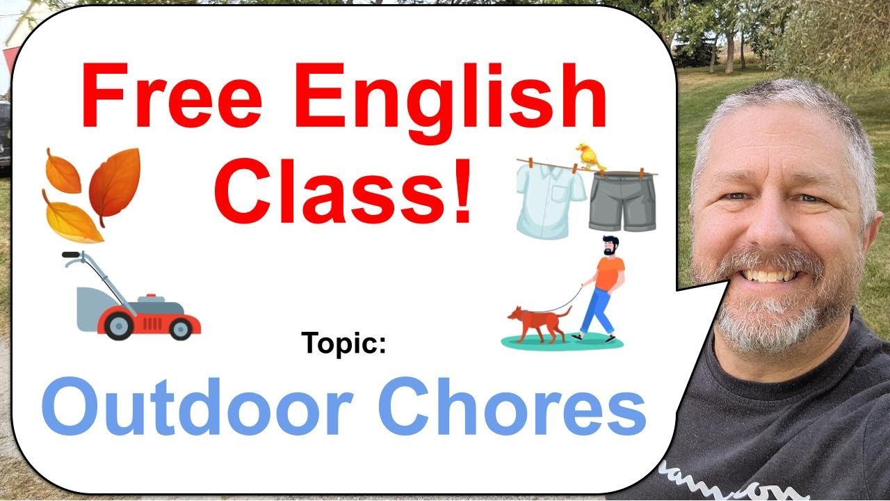 Free English Class! Topic: Outdoor Chores 🐕🍂🤽🏻&zwj;♀️