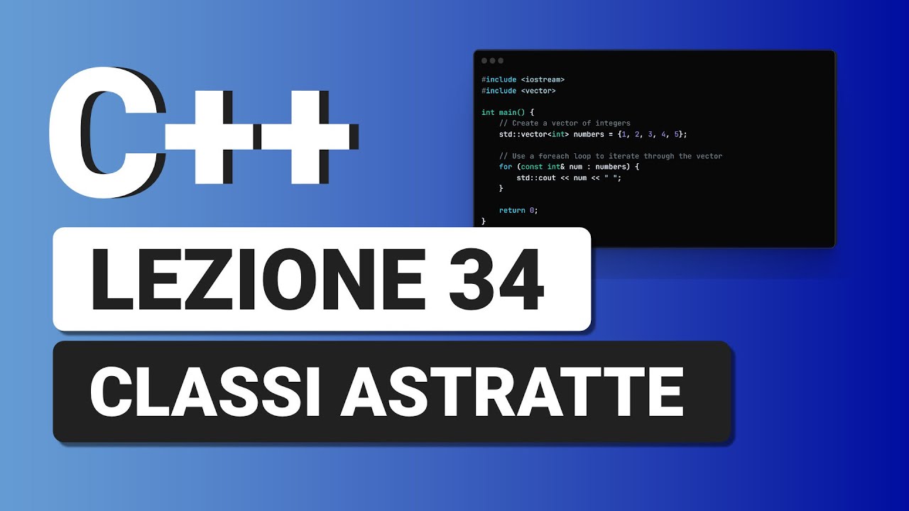 Classi astratte e Interfacce - C++ Tutorial Italiano 34