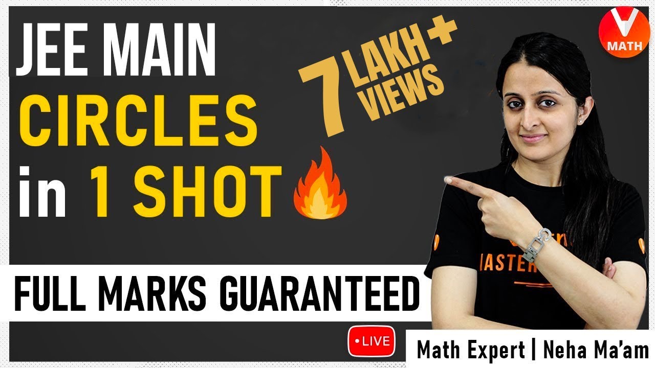 JEE Main 2023 | Circles IIT JEE in 1 Shot By Neha Agrawal | JEE Main 2023 Maths Revision | Vedantu