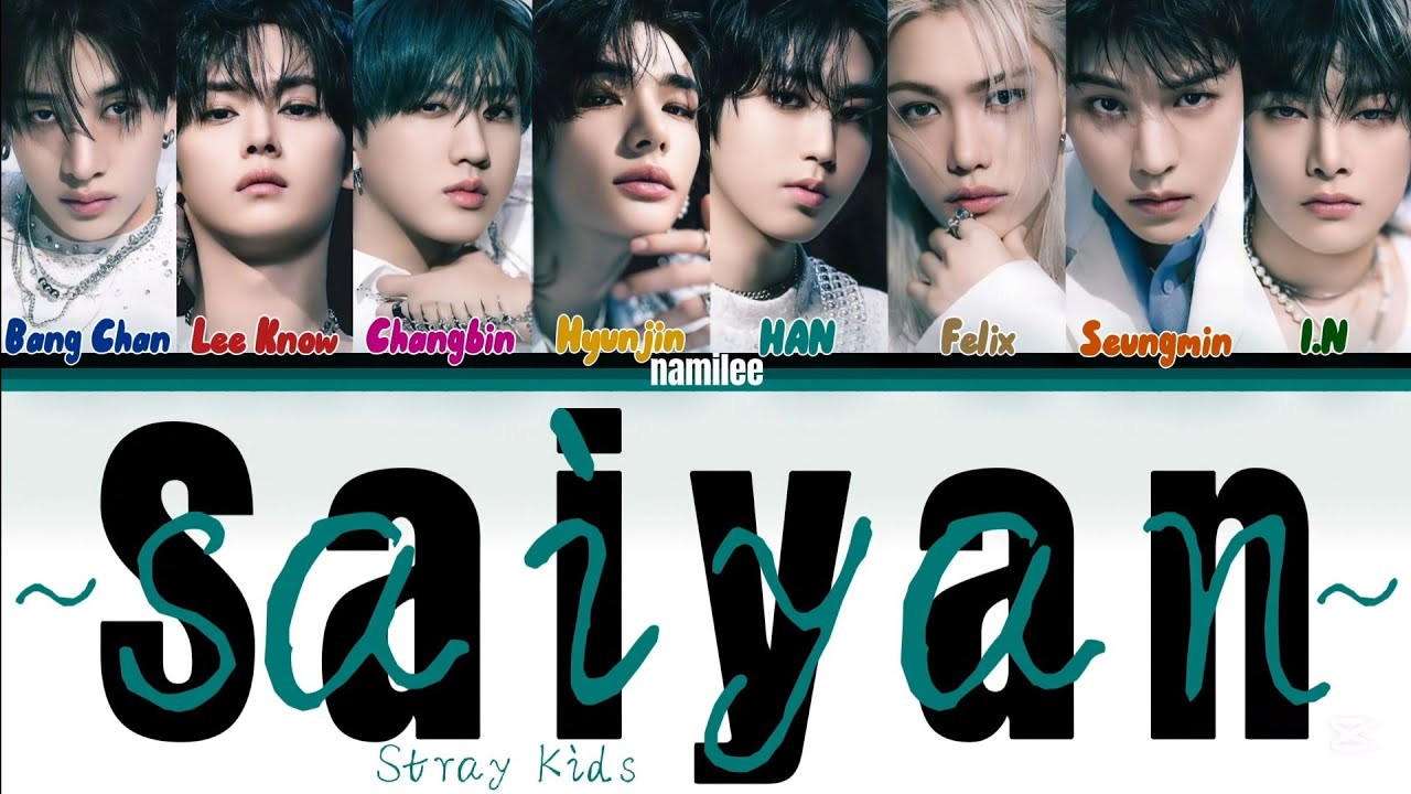 Stray Kids 'Saiyan' Color Coded Lyrics|@StrayKids|@namilee-off