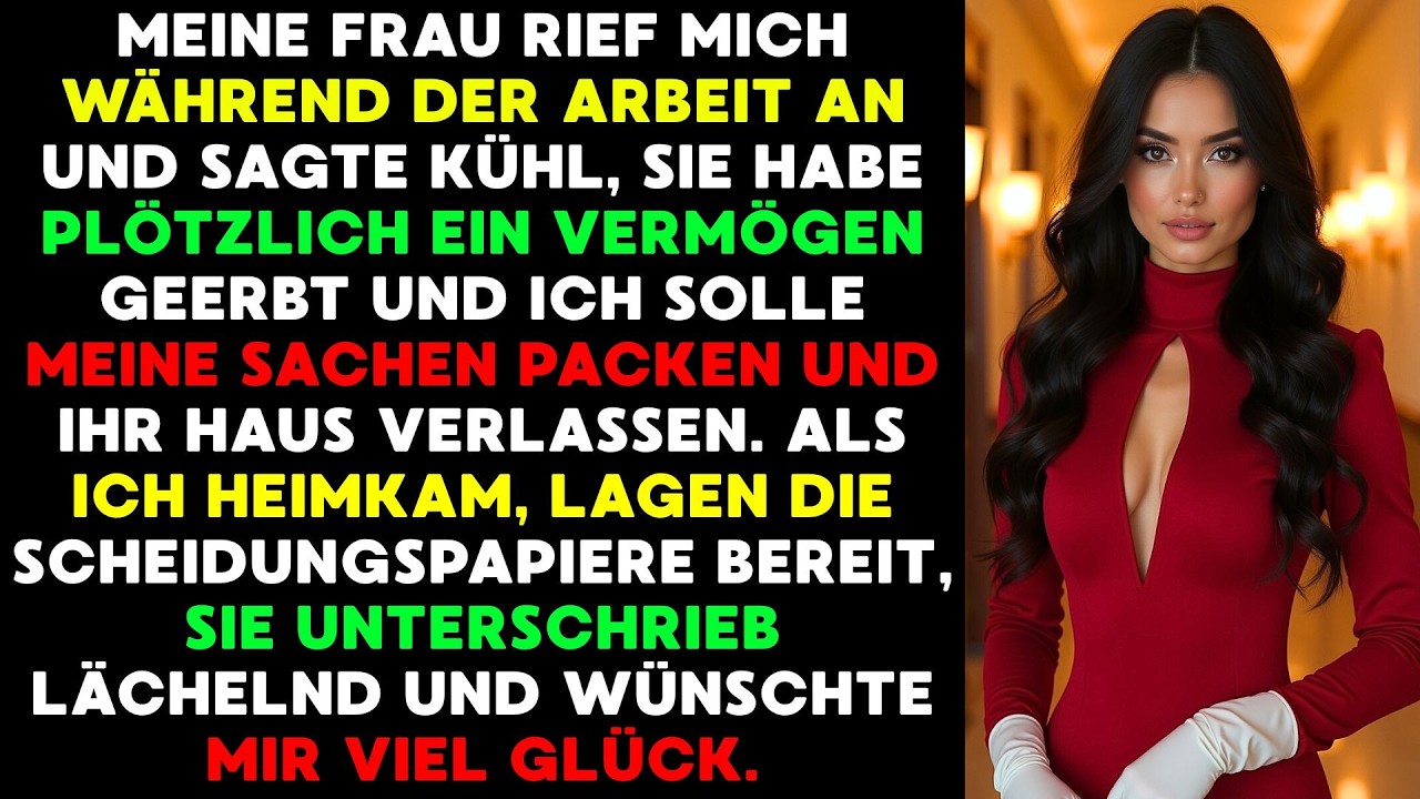 Ein Anruf Auf Der Arbeit Meine Frau Wurde Reich Warf Mich Raus Und Legte Mir Zuhause Die Scheidung