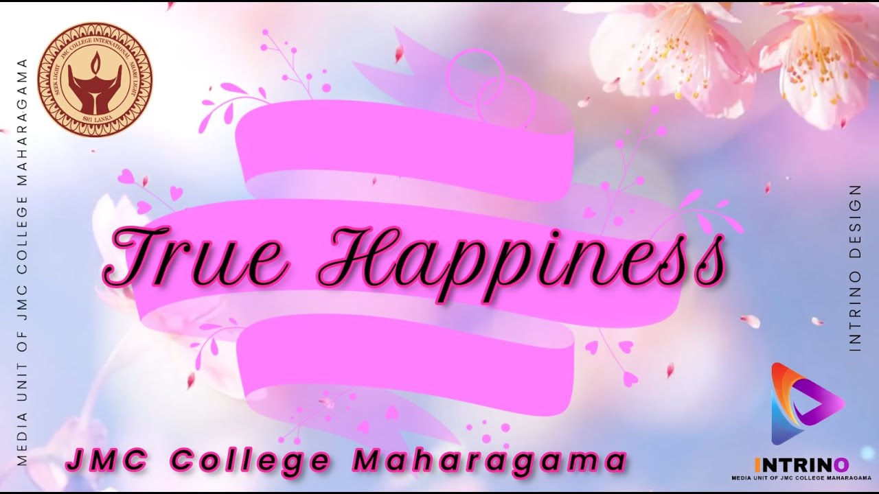 True Happiness Short film | JMC College Maharagama