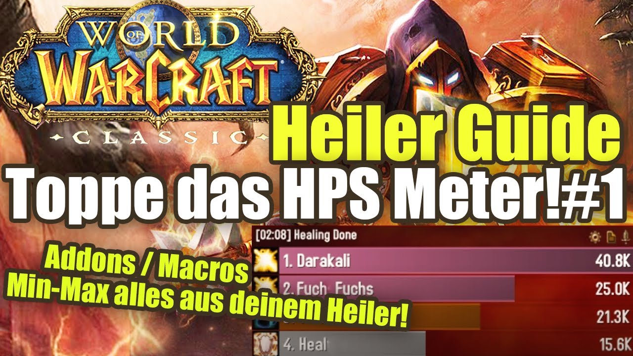 WoW Classic  Heiler Guide / f&uuml;r ALLE Klassen / Wie Heile ich?