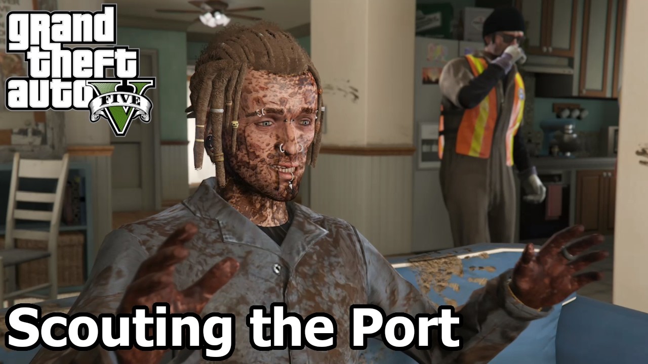 Scouting the Port - Grand Theft Auto 5