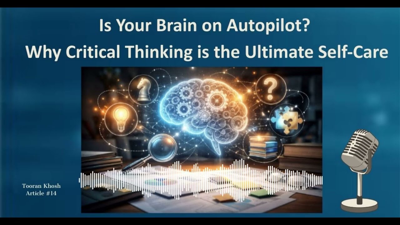 Is Your Brain on Autopilot? Why Critical Thinking is the Ultimate Self-Care