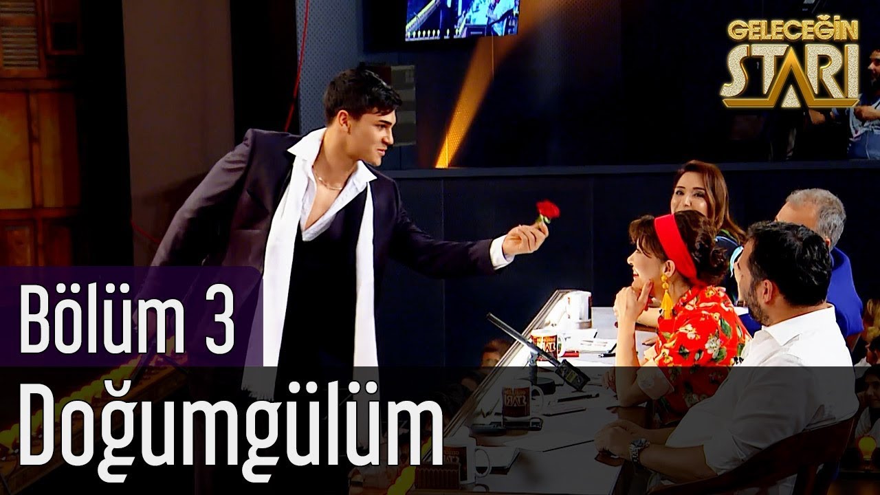 Geleceğin Starı 3. Bölüm - Doğumgülüm