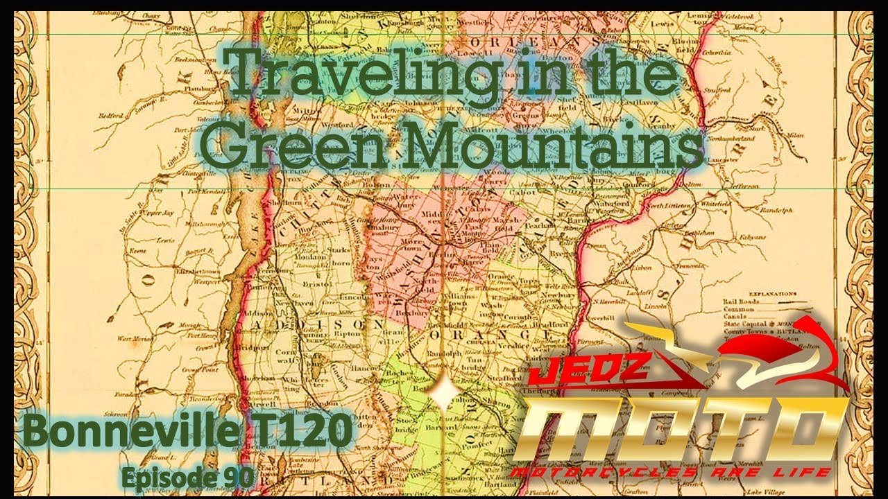 Traveling in the Green Mountains - Part 1