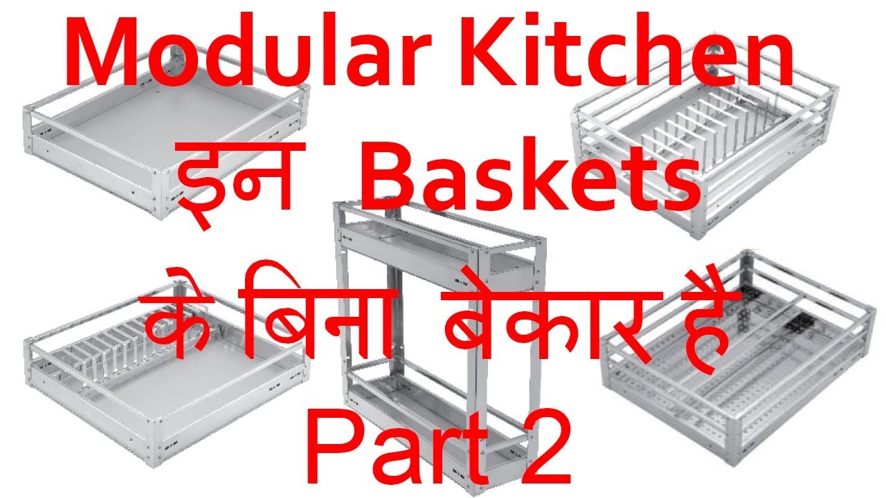 Modular kitchen best Quality Baskets