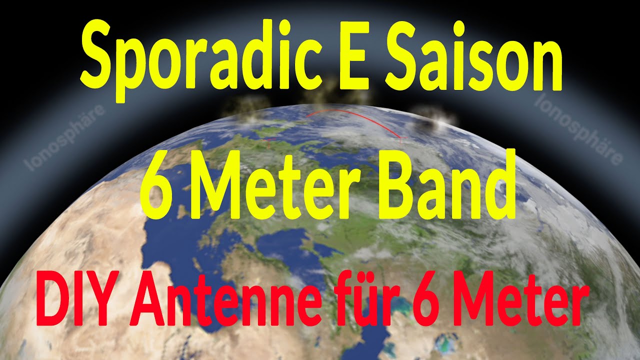 Sporadic E Saison 6 Meter Band DIY Antenne für das 6 Meter Band in 10 Minuten ganz einfach gebaut