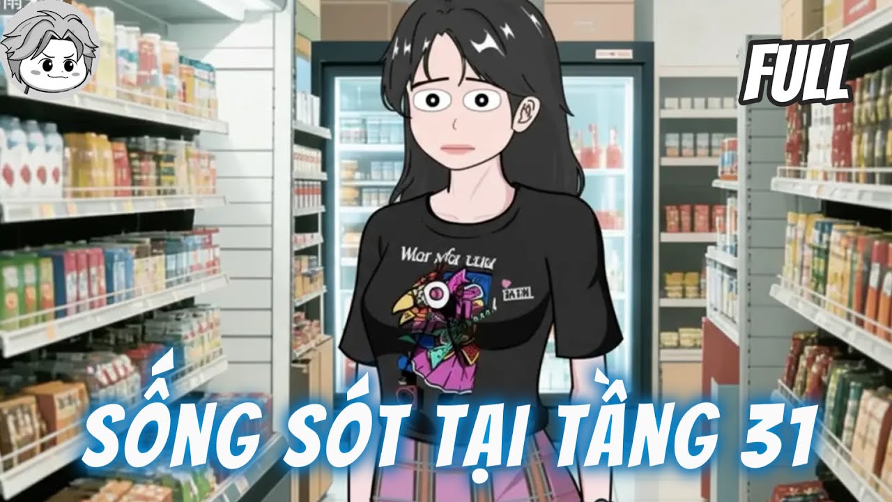(Full Version) Tôi Ở Tầng Cao Nhất Nhìn Cả Thành Phố Biến Thành Đại Dương | NOPE KINH DỊ