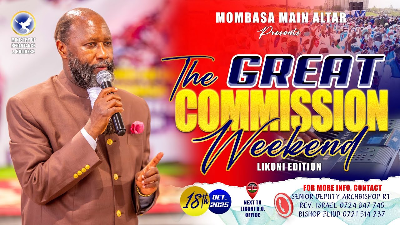 GREAT COMMISSION - NAIVAS ROUNDABOUT (LIKONI)