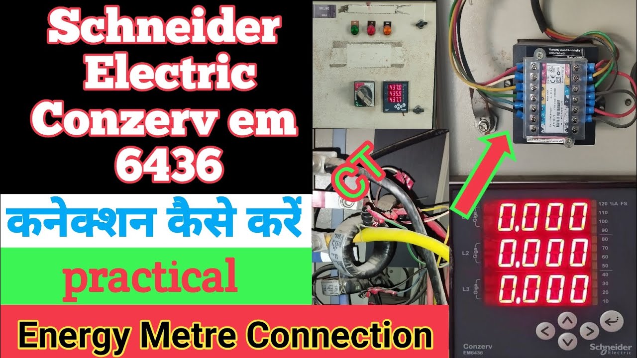 Schneider Conzerv EM 6436 Multifunction |Energy Meter Connection | CT Setting कैसे करें
